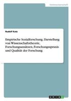 Empirische Sozialforschung. Darstellung von Wissenschaftstheorie, Forschungsans�tzen, Forschungsspraxis und Qualit�t der Forschung 3668011354 Book Cover