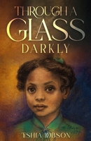 Through a Glass Darkly 1961351358 Book Cover