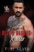 Rescue Daddies: Xavier B0GYXS98LQ Book Cover