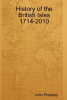 History of the British Isles 1714-2010 147097651X Book Cover