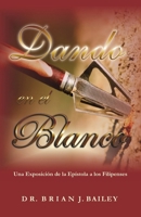 Dando en el blanco: Filipenses B0BXNN42GV Book Cover