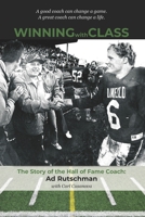 Winning with Class: The Story of the Hall of Fame Coach: Ad Rutschman B099BTX13X Book Cover