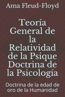 Teor�a General de la Relatividad de la Psique Doctrina de la Psicolog�a: Doctrina de la edad de oro de la Humanidad B08PJK79N3 Book Cover