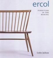 Ercol: Furniture in the Making 0955374197 Book Cover