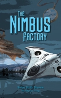 The Nimbus Factory: Adventure One in the Nephos Trilogy B0DWKLQQQB Book Cover