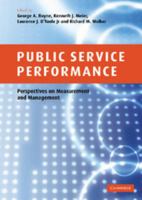 Public Service Performance: Perspectives on Measurement and Management 0521859913 Book Cover