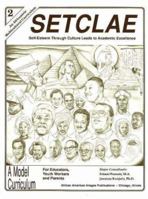 SETCLAE, Second Grade: Self-Esteem Through Culture Leads to Academic Excellence 091354387X Book Cover