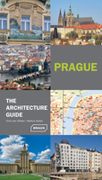 Prague: The Architecture Guide 3037681128 Book Cover