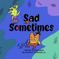 Sad Sometimes B0DR35N8PZ Book Cover