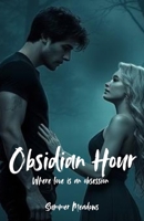 Obsidian Hour (The Crowned Veil) B0FT3RF6J3 Book Cover