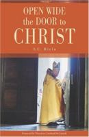 Open Wide the Door to Christ 193331401X Book Cover