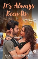 It's Always Been Us (Strong Enough for Love) B0GSJ3J3HJ Book Cover