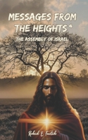 Messages from the Heights 4: The Assembly of Israel B0FGC145CN Book Cover