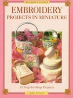 55 Embroidery Projects in Miniature 0895779692 Book Cover