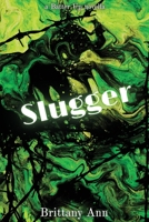 Slugger B0BVYF8SMV Book Cover