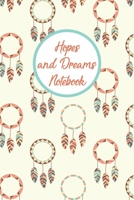 Hopes and Dreams Notebook: A Guided Diary With Prompts To Record All Your Dreams 1692499637 Book Cover