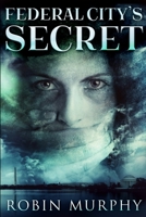 Federal City's Secret null Book Cover