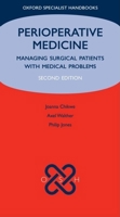 Perioperative Medicine: Managing Surgical Patients with Medical Problems 0199533350 Book Cover