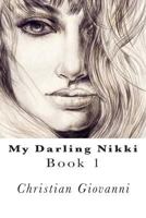 My Darling Nikki 1502903598 Book Cover