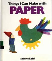 Things I Can Make With Paper 0877016712 Book Cover