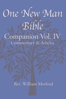 One New Man Bible Companion Vol. IV: Commentary  Articles 1948794527 Book Cover
