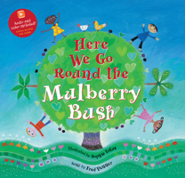 Here We Go Round the Mulberry Bush 1646865863 Book Cover