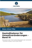 Geoindikatoren für Umweltveränderungen - Band III 6207798414 Book Cover