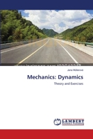 Mechanics: Dynamics: Theory and Exercises 3659405604 Book Cover