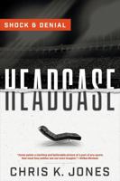 Headcase: Shock & Denial (Book 1) 1737715430 Book Cover