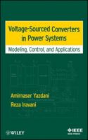 Voltage-Sourced Converters in Power Systems : Modeling, Control, and Applications 0470521562 Book Cover