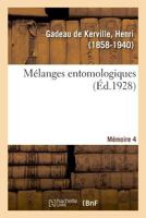 Mélanges entomologiques. Mémoire 4 2329040563 Book Cover