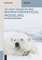 Biomathematical Modeling: Methods and Software (de Gruyter Textbook) 3111609529 Book Cover