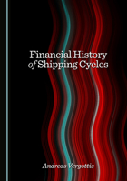 Financial History of Shipping Cycles 1036442993 Book Cover