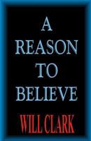 A Reason to Believe 1546306730 Book Cover