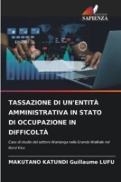 Tassazione Di Un'entità Amministrativa in Stato Di Occupazione in Difficoltà 6208484847 Book Cover