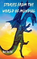 Stories From the World of Mundial B0B2TNSKM6 Book Cover