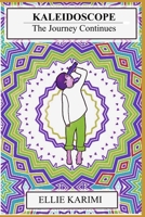 Kaleidoscope: The Journey Continues 107234923X Book Cover