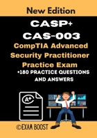 CASP+ CAS-003 CompTIA Advanced Security Practitioner Practice Exam: Actual New Exams Questions and Answers for CompTIA CASP+ Certification B0892HQTNN Book Cover