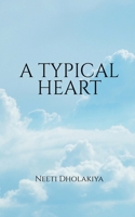 A Typical Heart B0GSS4C14J Book Cover