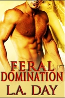 Feral Domination B08GLSY8GP Book Cover