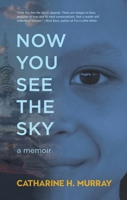 Now You See the Sky 1617756660 Book Cover