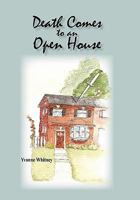 Death Comes to an Open House 1450287506 Book Cover