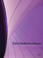 Zaha Hadid Architects: Redefining Architecture and Design 1864706996 Book Cover