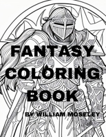 FANTASY COLORING BOOK B0CFZ9KZLW Book Cover