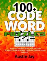 100+ Codeword Puzzles: A Special Codeword Puzzle Book for Adults ( a Unique Codeword Puzzles Easy Brain Game for Teens) Volume 1! 1727159403 Book Cover
