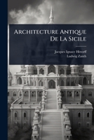Architecture Antique De La Sicile (French Edition) 1024473090 Book Cover