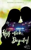Küss mich, Deputy! (German Edition) 3982386667 Book Cover