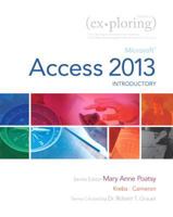 Exploring Microsoft Access 2013, Introductory 0133412199 Book Cover