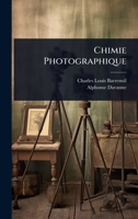 Chimie Photographique (French Edition) 1024455394 Book Cover