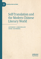 Self-Translation and the Modern Chinese Literary World 3032105935 Book Cover